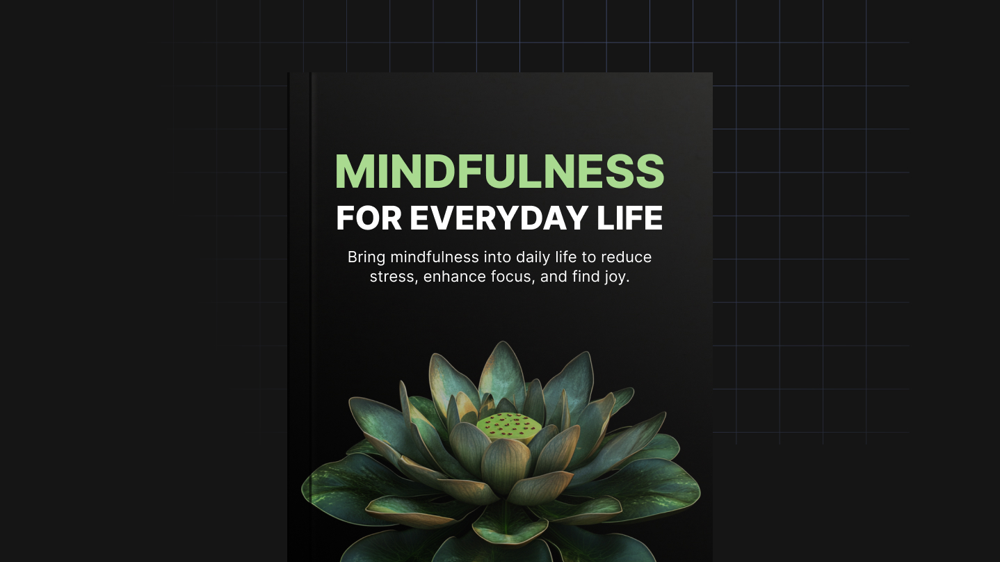 Mindfulness for Everyday Life